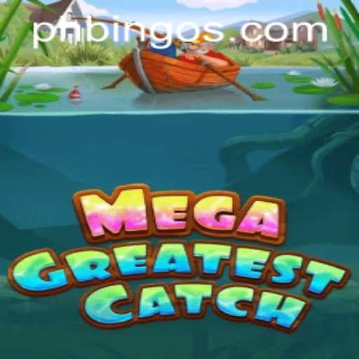 Exploring the Exciting World of MegaGreatestCatch: A New Era in Online Gaming