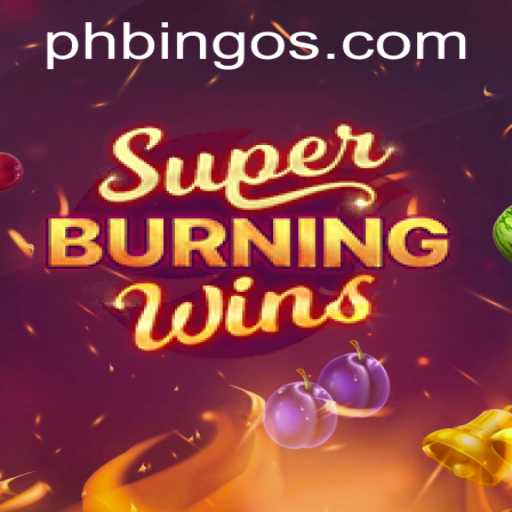 Exploring the Thrills of SuperBurningWins on PhBingo.COM
